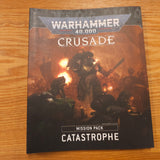 Warhammer 40,000 - Crusade Mission Pack: Catastrophe - 9th edition; 2021 — photo 1 of 2