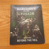 Warhammer 40,000 - Crusade Mission Pack: Beyond the Veil - 9th edition; 2020 — photo 1 of 2