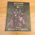 Age of Sigmar - Dawnbringers Book II: Reign of the Brute - 3rd edition; 2023 — photo 1 of 2