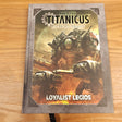 Adeptus Titanicus - Loyalist Legios - 2018 edition; 2021 — photo 1 of 2