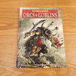 Warhammer Fantasy Battles - Warhammer Armies: Orcs & Goblins - 8th edition; 2011 — photo 1 of 2
