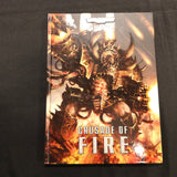 Crusade of Fire — overview