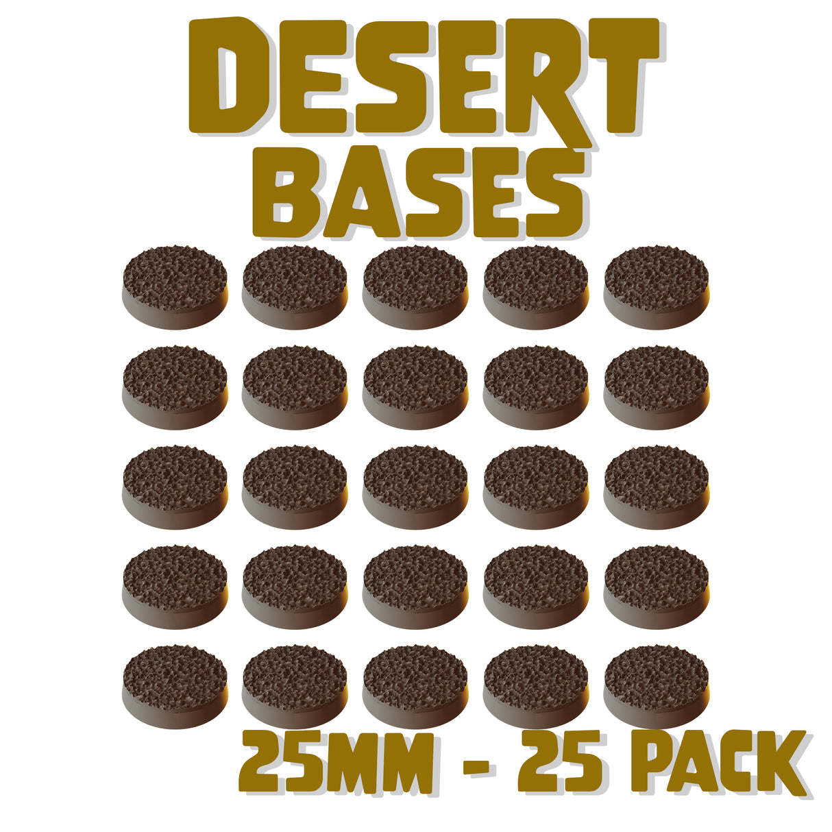 25mm Desert Round Bases (Set of 25)