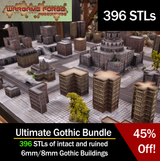 6mm / 8mm ULTIMATE Gothic Bundle (396 STLs)